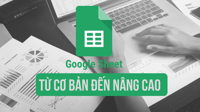 Hàm Query từ Cơ bản tới Nâng cao trong Google Sheets