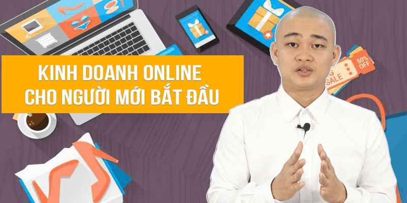 Top 4 Khóa Học Kinh Doanh Online Hiệu Quả