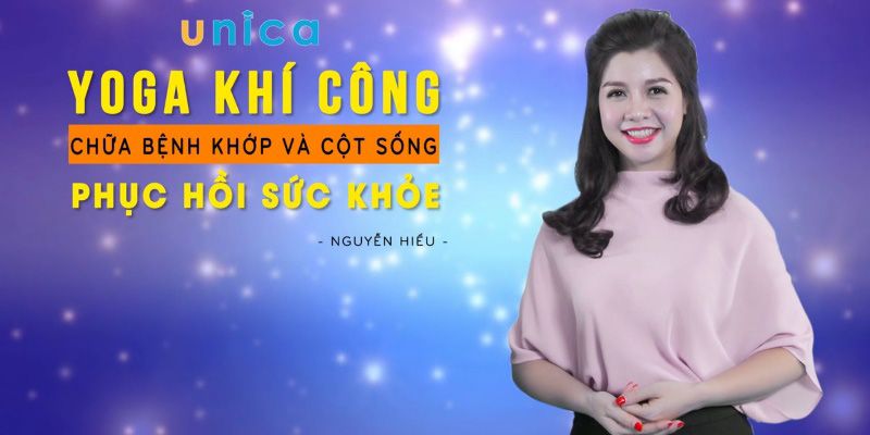 Yoga Khí Công Chữa Bệnh Khớp Và Cột Sống Phục Hồi Sức Khỏe