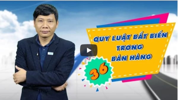 36 quy luật bất biến trong bán hàng