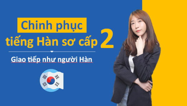 Chinh phục tiếng Hàn trung cấp 2