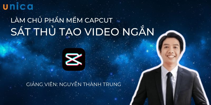 Làm chủ Capcut - Sát thủ tạo video ngắn