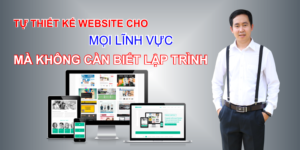 Tự thiết kế website chuẩn SEO mà không cần biết lập trình