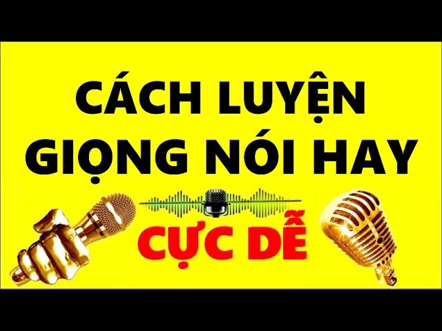 Cách Luyện Giọng Nói Hay Và Truyền Cảm: 5 Bí Quyết Vàng Giúp Bạn Giao Tiếp Hiệu Quả Và Thành Công