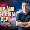 Chụp Ảnh Đẹp Bằng Điện Thoại